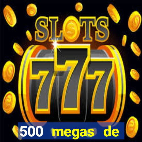 500 megas de internet equivale a quantos gigas